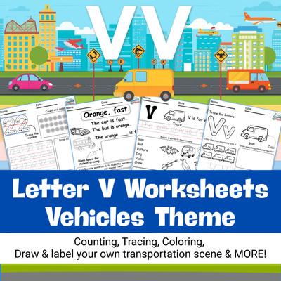 Letter V Worksheets | Vehicles Theme Counting, Tracing, Coloring & Literacy Pack