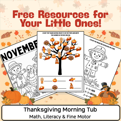 Thanksgiving Morning Tub Worksheets | Math, Literacy & Fine Motor Activities - FREE