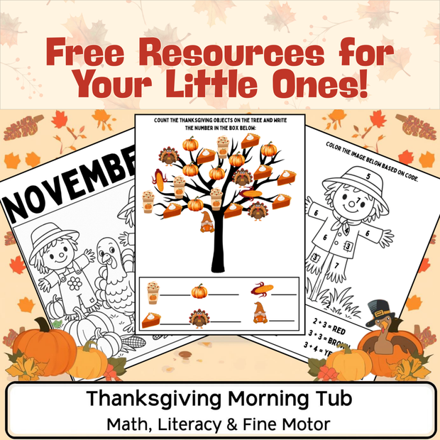 Thanksgiving Morning Tub Worksheets | Math, Literacy & Fine Motor Activities - FREE